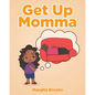 Get Up Momma - Paperback
