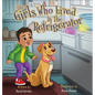The Girls Who Lived in the Refrigerator - Hardcover