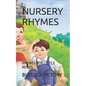 Nursery Rhymes: Rhymes for Little Minds - Paperback