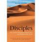 Disciples: How Jewish Christianity Shaped Jesus and Shattered the Church - Paperback