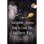 "Someone" Learns How to Cook the Southern Way - Paperback