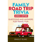 Family Road Trip Trivia: Genius Edition Questions and Answers for Travel Fun - Paperback
