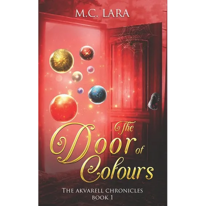 The Door of Colours: The Akvarell Chronicles - Book 1 - Paperback