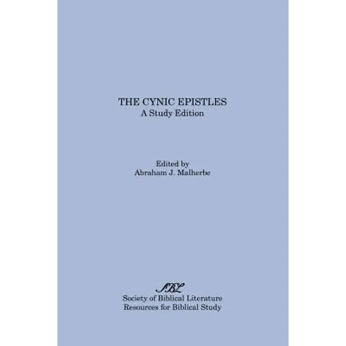 The Cynic Epistles: A Study Edition - Paperback