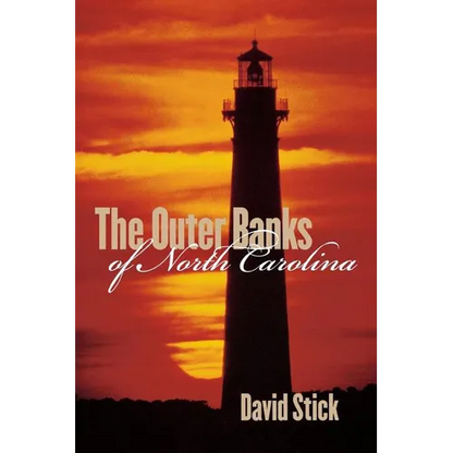 The Outer Banks of North Carolina, 1584-1958 - Paperback