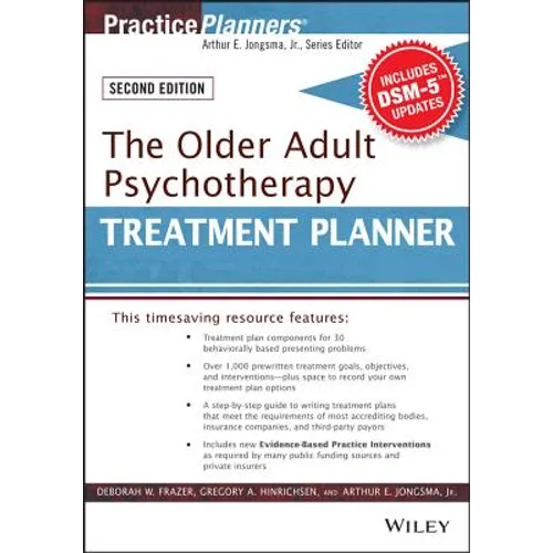 The Older Adult Psychotherapy Treatment Planner, with Dsm-5 Updates, 2nd Edition - Paperback