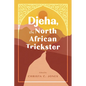 Djeha, the North African Trickster - Paperback