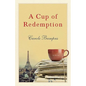 A Cup of Redemption - Paperback