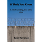 If Only You Knew - Paperback