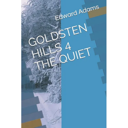 Goldsten Hills 4 the Quiet - Paperback