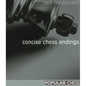 Concise Chess Endings - Paperback