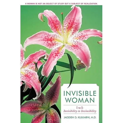 Invisible Woman: I to I: Invisibility to Invincibility - Hardcover