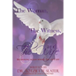 The Woman, The Witness, and The Wife - Paperback