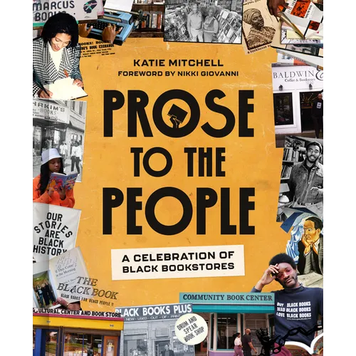Prose to the People: A Celebration of Black Bookstores - Hardcover
