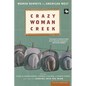 Crazy Woman Creek: Women Rewrite the American West - Paperback