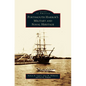 Portsmouth Harbor's Military and Naval Heritage - Hardcover
