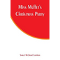 Miss Muffet's Christmas Party - Paperback