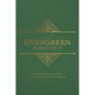 An Evergreen Christmas: Treasured Classics for the Yuletide Season - Hardcover