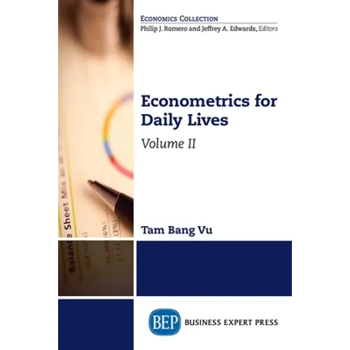 Econometrics for Daily Lives, Volume II - Paperback