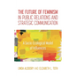 The Future of Feminism in Public Relations and Strategic Communication: A Socio-Ecological Model of Influences - Paperback