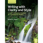Writing with Clarity and Style: A Guide to Rhetorical Devices for Contemporary Writers - Paperback