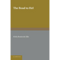 The Road to Hel: A Study of the Conception of the Dead in Old Norse Literature - Paperback