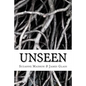 Unseen - Paperback
