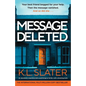 Message Deleted: An absolutely unputdownable psychological thriller with a shocking twist - Paperback