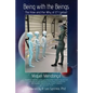 Being with the Beings: The How and the Why of ET Contact - Paperback