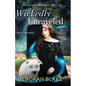 Wickedly Unraveled: A Baba Yaga Novel - Paperback