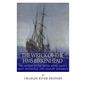 The Wreck of the HMS Birkenhead: The History of the British Royal Navy's Most Notorious 19th Century Shipwreck - Paperback
