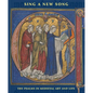 Sing a New Song: The Psalms in Medieval Art and Life - Hardcover
