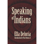 Speaking of Indians - Paperback