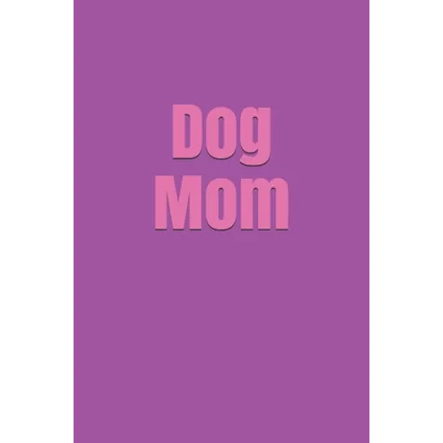 Dog Mom - Paperback