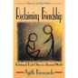 Reclaiming Friendship: Relating to Each Other in a Frenzied World - Paperback