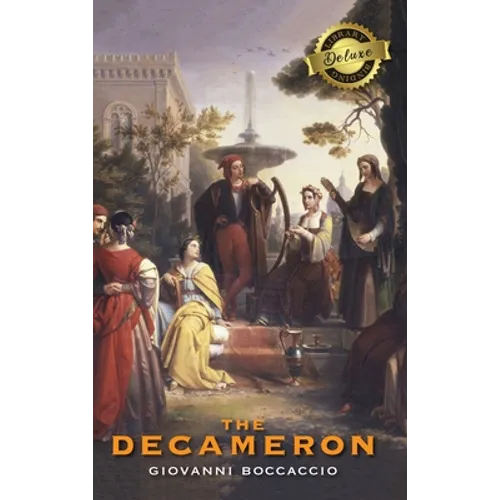 The Decameron (Deluxe Library Edition) (Annotated) - Hardcover