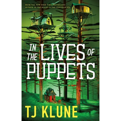 In the Lives of Puppets - Hardcover