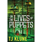 In the Lives of Puppets - Hardcover
