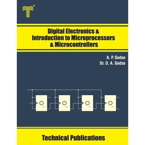 Digital Electronics and Introduction to Microprocessors and Microcontrollers - Paperback