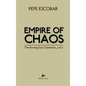 Empire of Chaos - Hardcover
