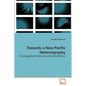 Towards a New Pacific Historiography - Paperback