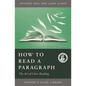 How to Read a Paragraph: The Art of Close Reading - Paperback