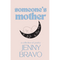 Someone's Mother - Paperback
