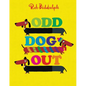 Odd Dog Out - Hardcover