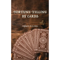 Fortune-Telling by Cards - Hardcover