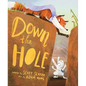 Down the Hole - Hardcover