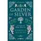 Garden of Silver - Paperback
