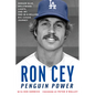 Penguin Power: Dodger Blue, Hollywood Lights, and My One-In-A-Million Big League Journey - Hardcover