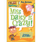 Miss Daisy Is Crazy! - Hardcover