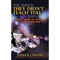 The Things They Didn't Teach You In Seminary, Priceless Jewels for Practical Church Leadership - Hardcover